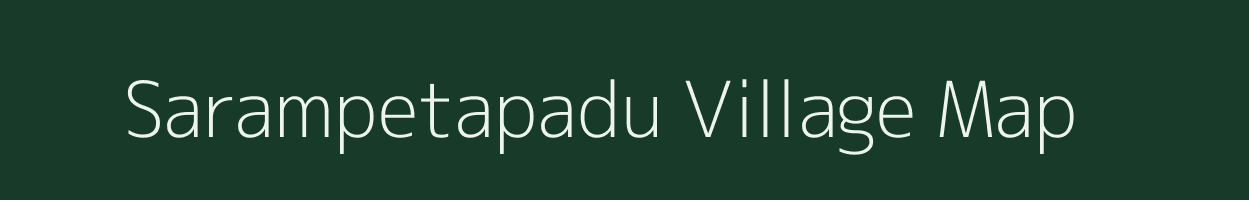 Sarampetapadu village map in Andhra Pradesh