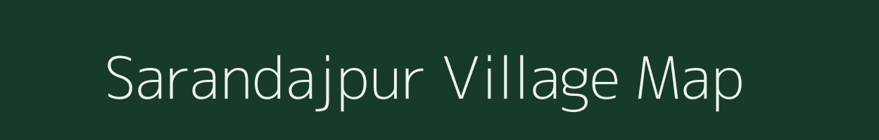 Sarandajpur village map in West Bengal