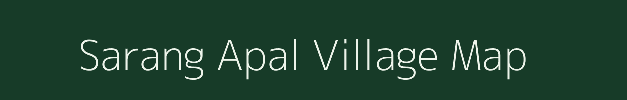 Sarang Apal village map in Meghalaya