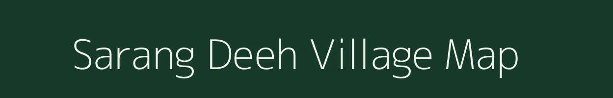 Sarang Deeh village map in Uttar Pradesh