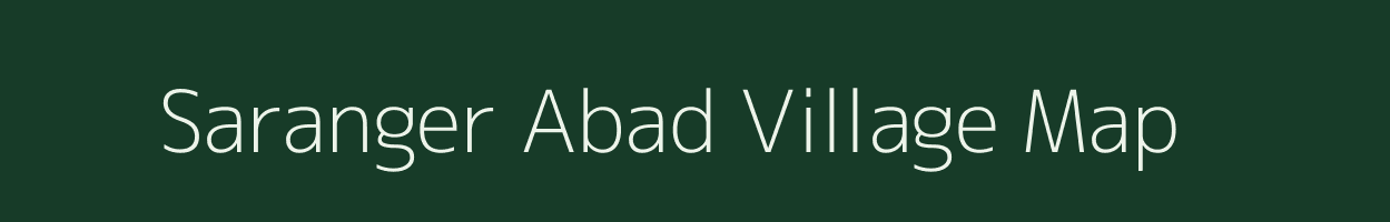 Saranger Abad village map in West Bengal