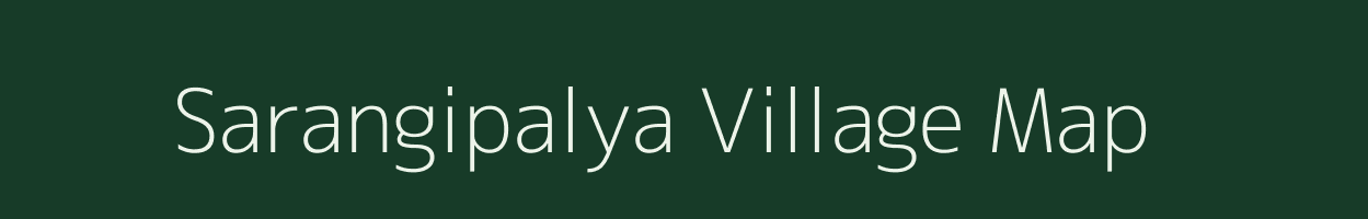 Sarangipalya village map in Karnataka