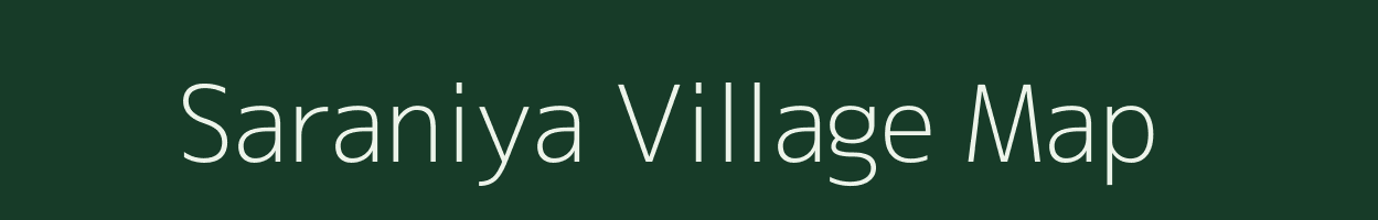 Saraniya village map in Uttar Pradesh