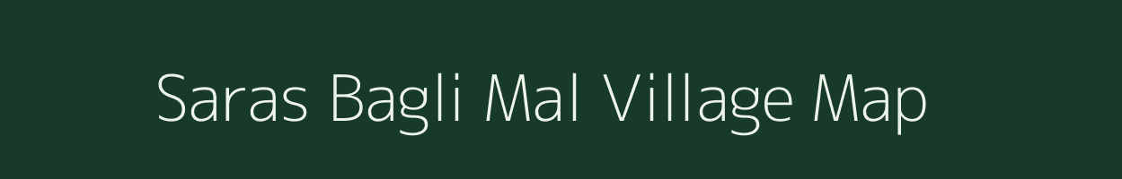 Saras Bagli Mal village map in Madhya Pradesh