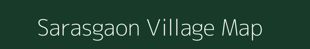 Sarasgaon village map in Madhya Pradesh