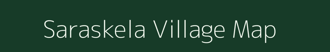 Saraskela village map in Chhattisgarh