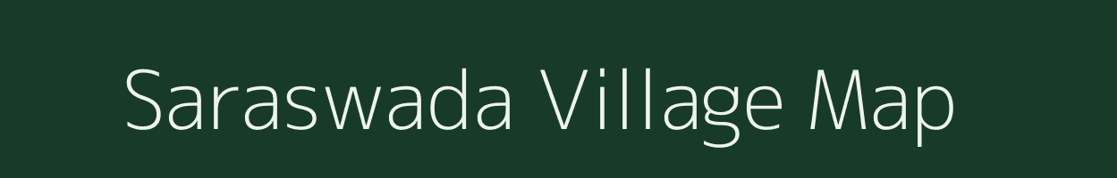 Saraswada village map in Madhya Pradesh