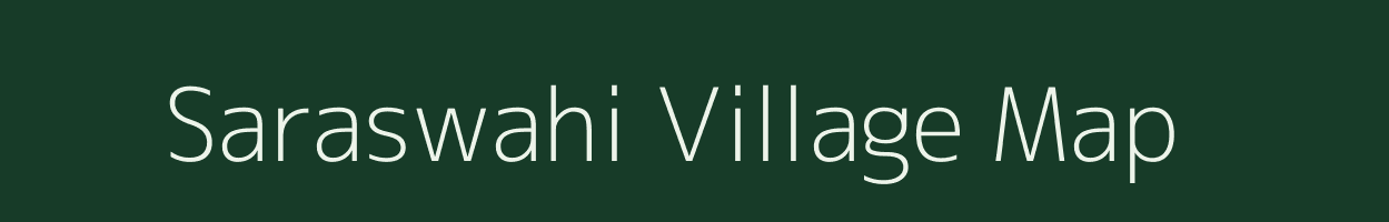 Saraswahi village map in Madhya Pradesh