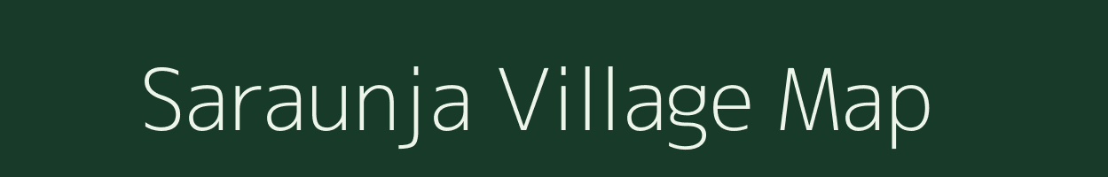 Saraunja village map in Bihar