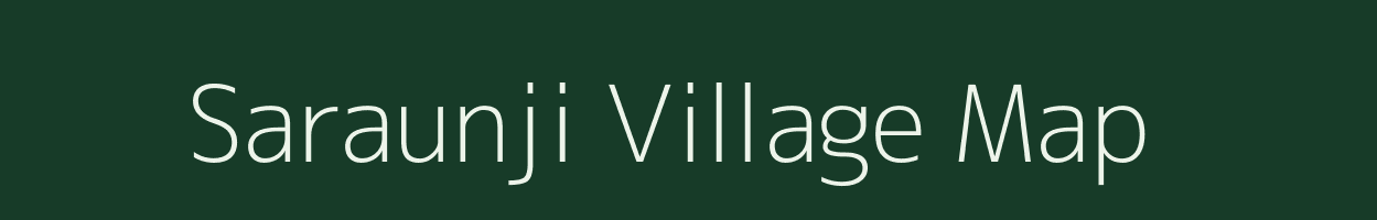 Saraunji village map in Bihar