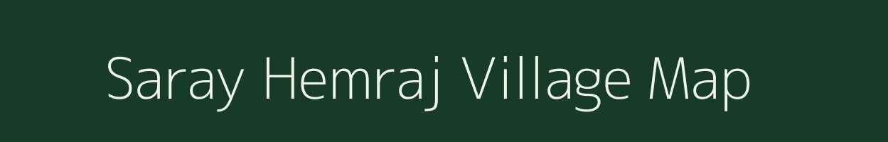 Saray Hemraj village map in Uttar Pradesh