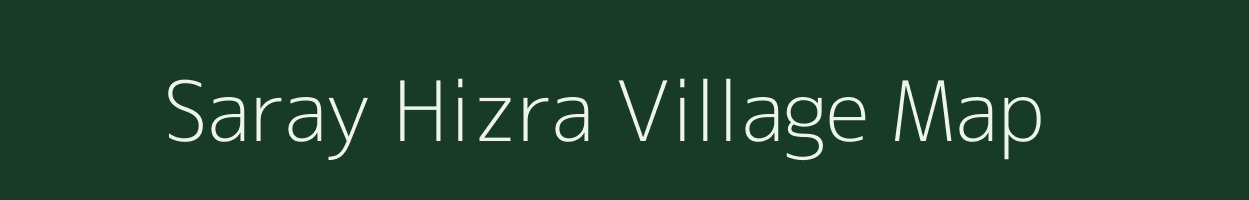 Saray Hizra village map in Uttar Pradesh