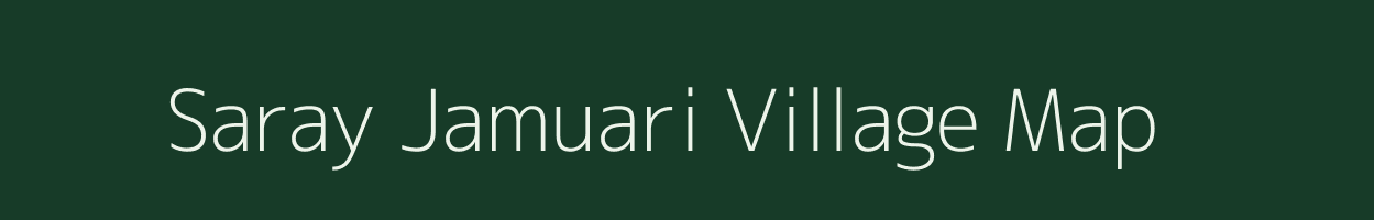 Saray Jamuari village map in Uttar Pradesh