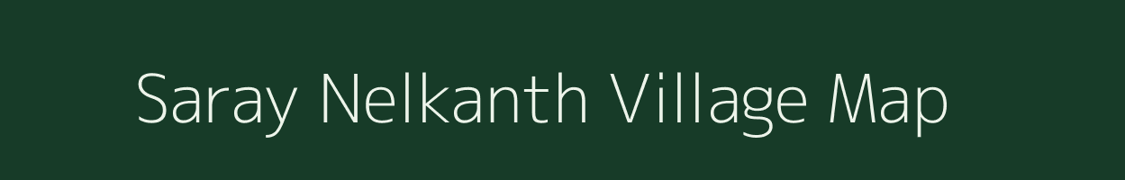 Saray Nelkanth village map in Uttar Pradesh