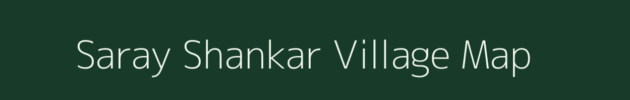 Saray Shankar village map in Uttar Pradesh