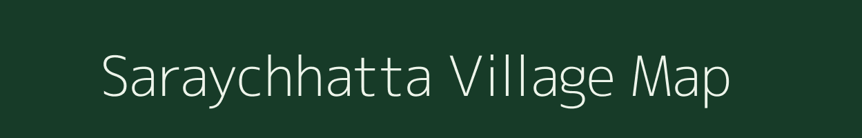 Saraychhatta village map in Uttar Pradesh