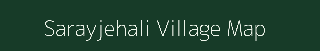 Sarayjehali village map in Uttar Pradesh