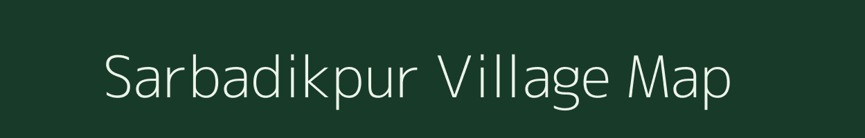 Sarbadikpur village map in West Bengal