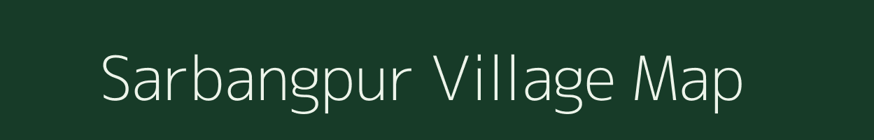 Sarbangpur village map in Uttar Pradesh