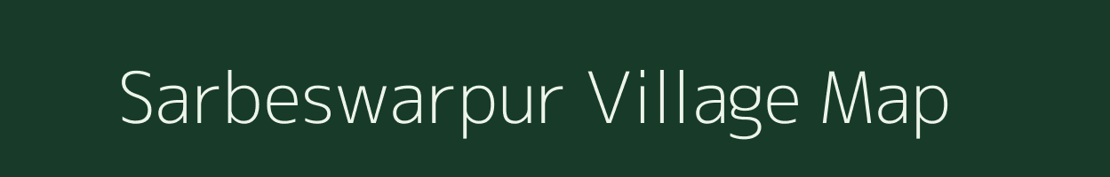 Sarbeswarpur village map in Odisha