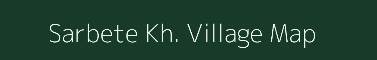 Sarbete Kh. village map in Maharashtra