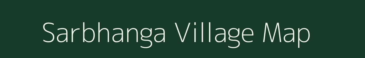 Sarbhanga village map in Madhya Pradesh