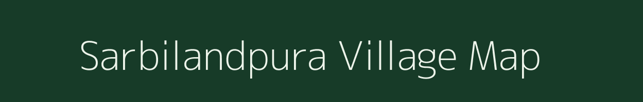 Sarbilandpura village map in Rajasthan