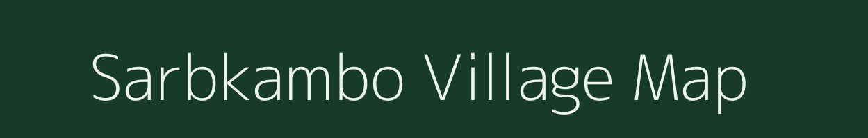 Sarbkambo village map in Chhattisgarh