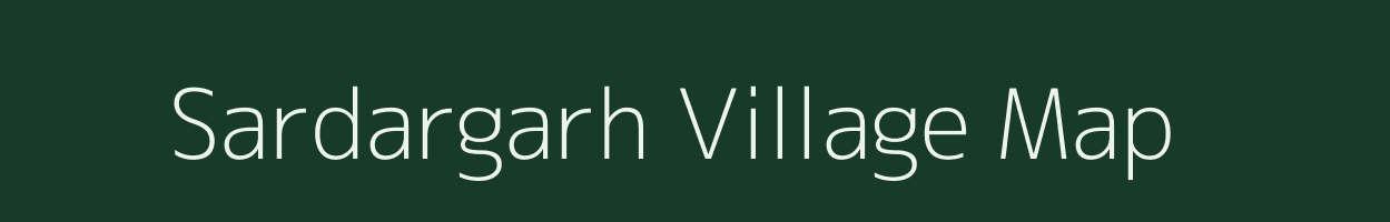 Sardargarh village map in Rajasthan