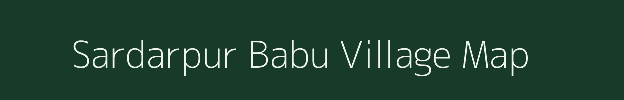Sardarpur Babu village map in Uttar Pradesh