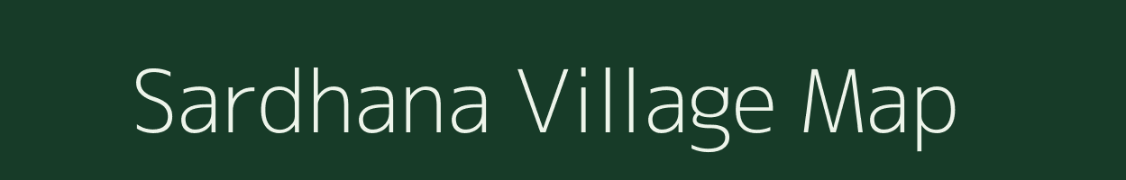 Sardhana village map in Andhra Pradesh