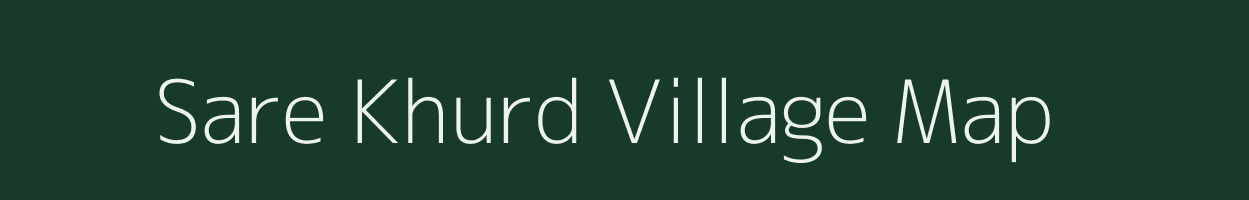 Sare Khurd village map in Rajasthan