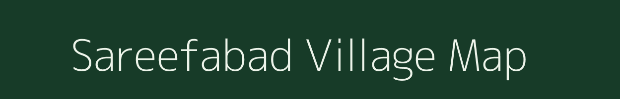 Sareefabad village map in Uttar Pradesh