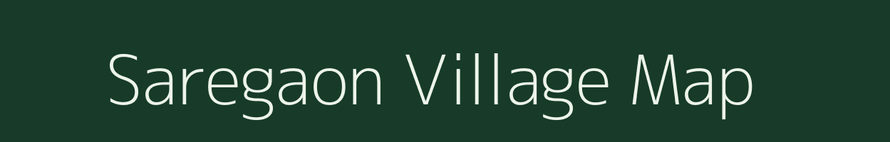 Saregaon village map in Maharashtra