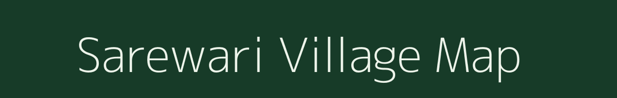 Sarewari village map in Rajasthan