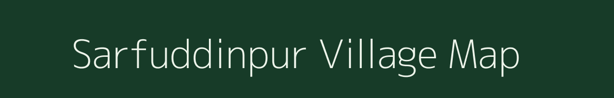 Sarfuddinpur village map in Uttar Pradesh