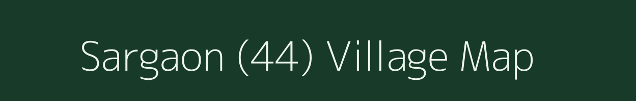 Sargaon (44) village map in Himachal Pradesh