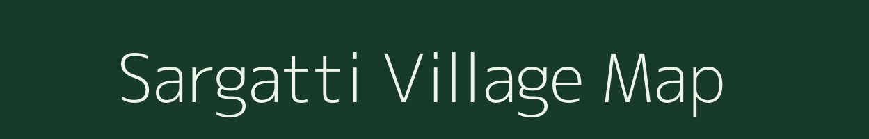 Sargatti village map in Bihar