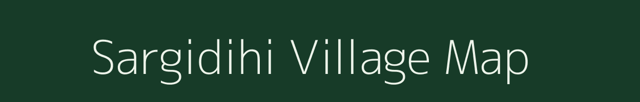 Sargidihi village map in Odisha