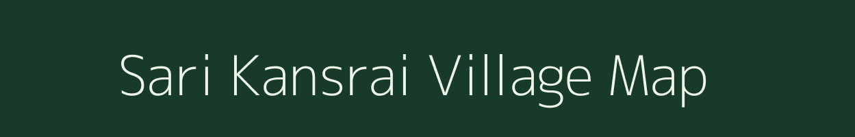 Sari Kansrai village map in Uttar Pradesh