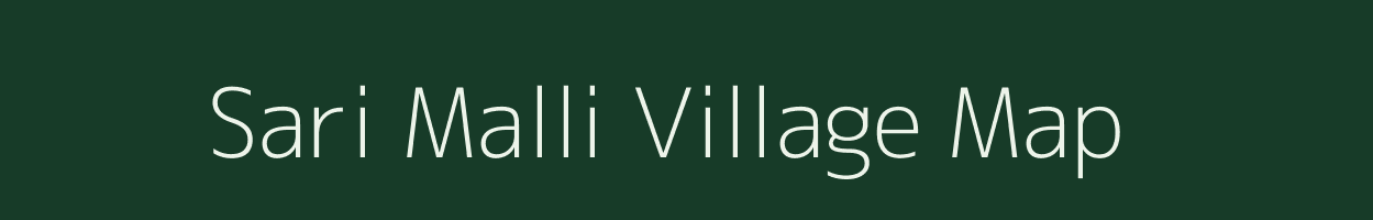 Sari Malli village map in Uttarakhand