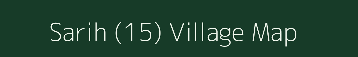 Sarih (15) village map in Punjab