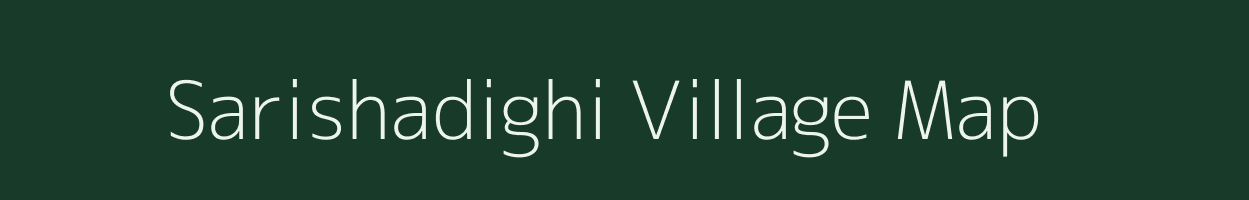 Sarishadighi village map in West Bengal