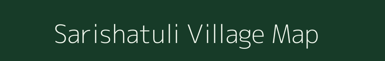 Sarishatuli village map in West Bengal