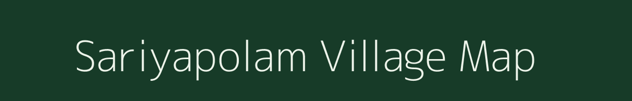 Sariyapolam village map in Andhra Pradesh