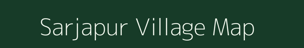 Sarjapur village map in Madhya Pradesh