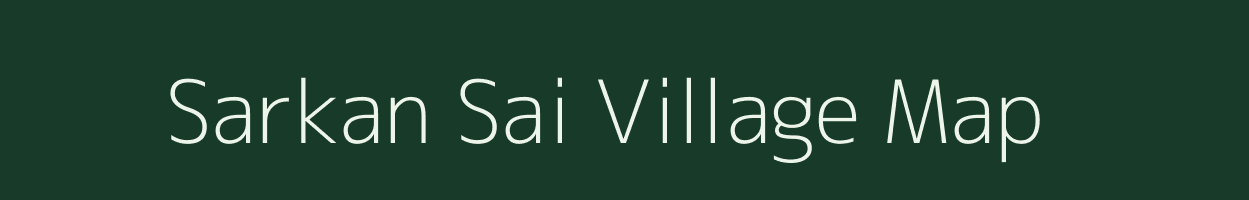 Sarkan Sai village map in Rajasthan