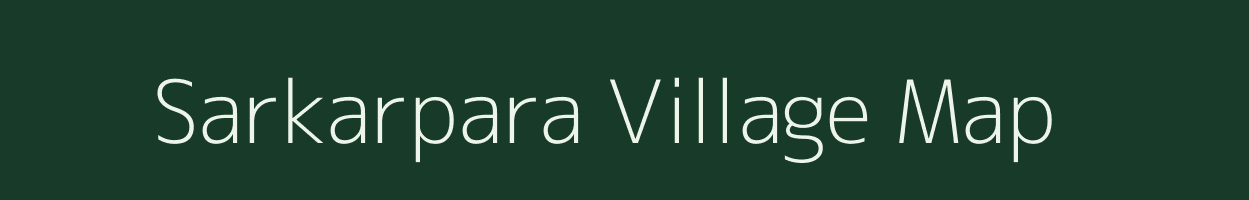 Sarkarpara village map in West Bengal