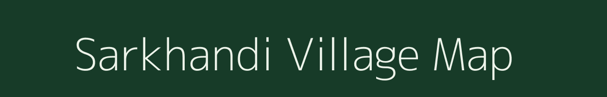 Sarkhandi village map in Madhya Pradesh