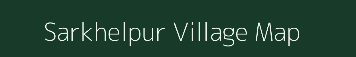 Sarkhelpur village map in Uttar Pradesh